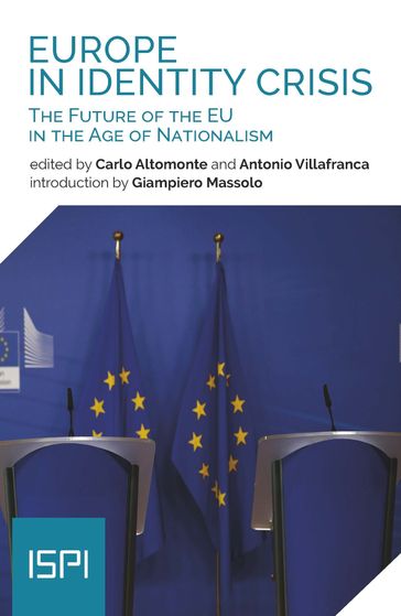 Europe in Identity Crisis - Antonio Villafranca - Carlo Altomonte