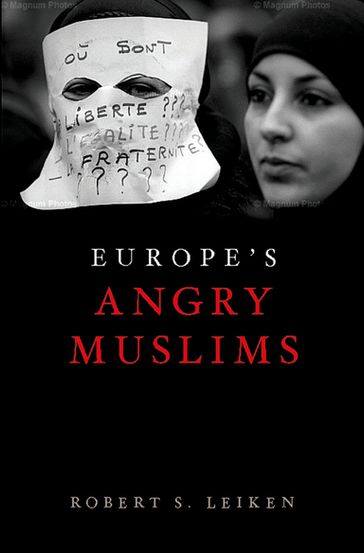 Europe's Angry Muslims - Robert Leiken