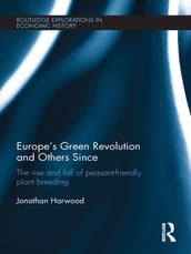 Europe s Green Revolution and Others Since