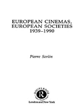 European Cinemas, European Societies