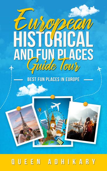 European Historical And Fun Places Guide Tour - Queen Adhikary