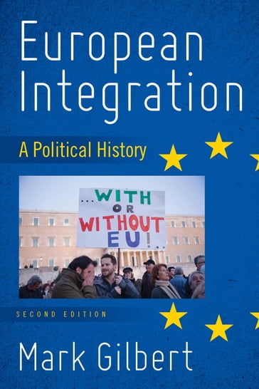 European Integration - Mark Gilbert