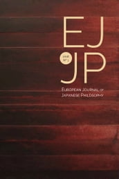 European Journal of Japanese Philosophy No. 1 (2016)