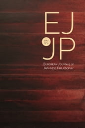 European Journal of Japanese Philosophy No. 2 (2017)