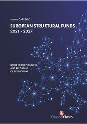 European Structural Funds 2021 - 2027: guide to the planning and reporting of expenditure