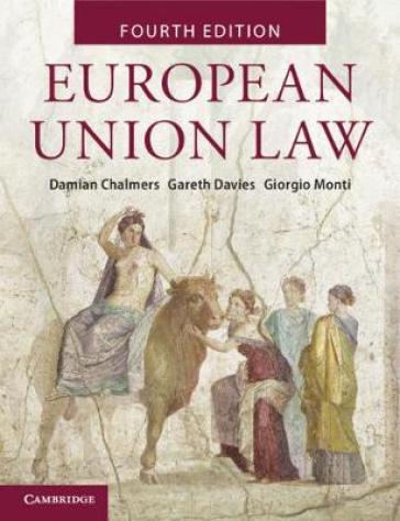 European Union Law - Damian Chalmers - Gareth Davies - Giorgio Monti
