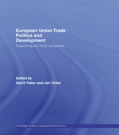 European Union Trade Politics and Development