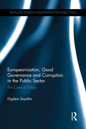 Europeanisation, Good Governance and Corruption in the Public Sector