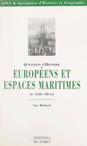 Européens et espaces maritimes au XVIIIe siècle