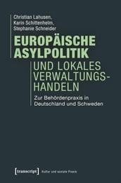 Europäische Asylpolitik und lokales Verwaltungshandeln