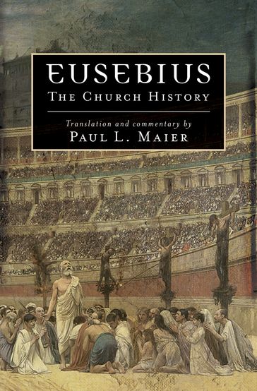 Eusebius - Eusebius - Paul L. Maier