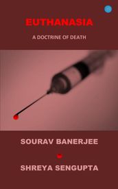 Euthanasia - A Doctrine of Death