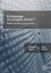 Euthanasie : un progrès social ?