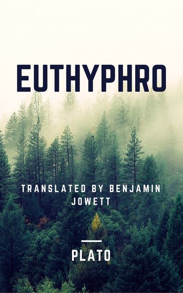 Euthyphro (Annotated) - Plato