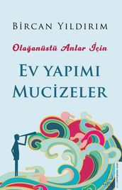 Ev Yapm Mucizeler - Olaanüstü Anlar çin