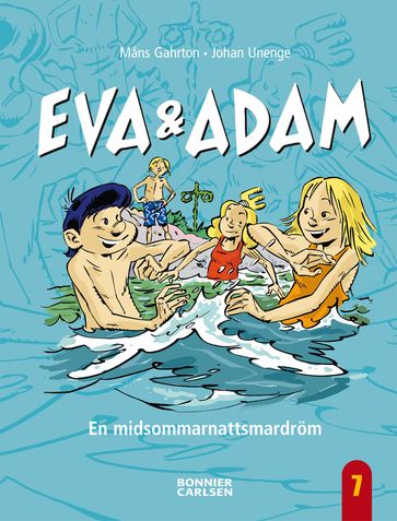 Eva & Adam. En midsommarnattsmardröm - Mans Gahrton