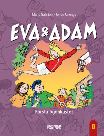 Eva & Adam. Första ögonkastet - Mans Gahrton