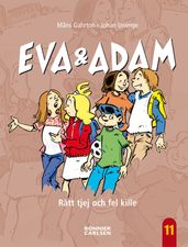 Eva & Adam. Ratt tjej och fel kille