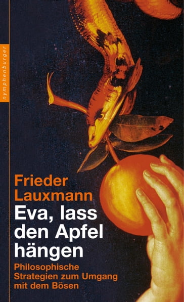 Eva, lass den Apfel hängen - Frieder Lauxmann