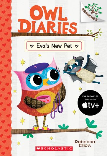 Eva's New Pet: A Branches Book (Owl Diaries #15) - Rebecca Elliott