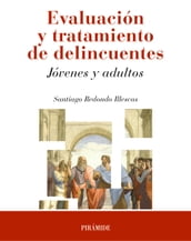 Evaluación y tratamiento de delincuentes