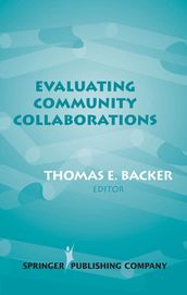 Evaluating Community Collaborations