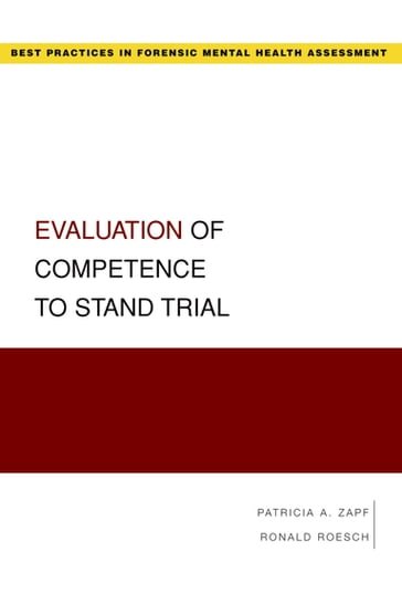 Evaluation of Competence to Stand Trial - Patricia Zapf - Ronald Roesch