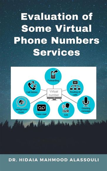 Evaluation of Some Virtual Phone Numbers Services - Dr. Hidaia Mahmood Alassouli