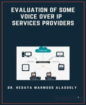 Evaluation of Some Voice Over IP Services Providers