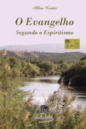 O Evangelho Segundo o Espiritismo