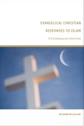 Evangelical Christian Responses to Islam