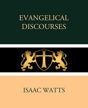 Evangelical Discourses