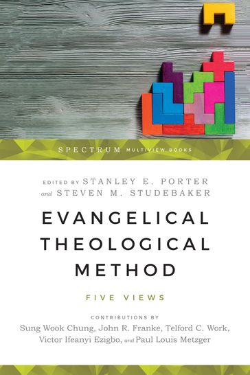 Evangelical Theological Method - Stanley E. Porter