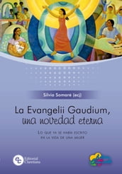 La Evangelii Gaudium, una novedad eterna