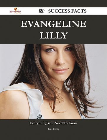 Evangeline Lilly 89 Success Facts - Everything you need to know about Evangeline Lilly - Luis Finley