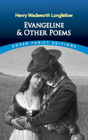 Evangeline and Other Poems - Henry Wadsworth Longfellow