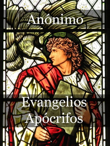 Evangelios Apócrifos - Anónimo