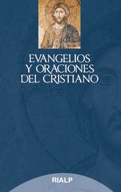 Evangelios y oraciones del cristiano