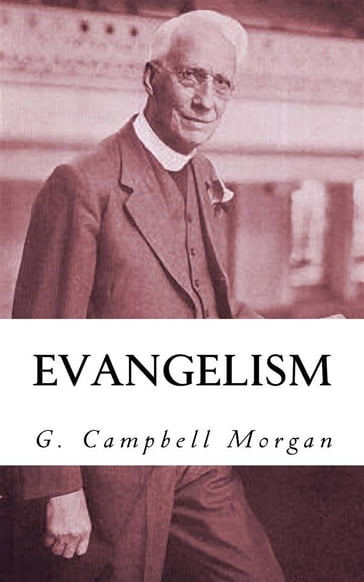 Evangelism - G. Campbell Morgan
