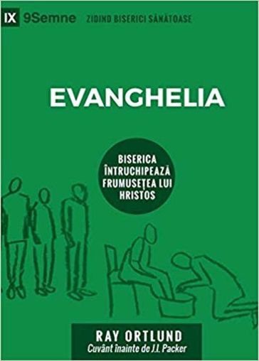 Evanghelia (The Gospel) (Romanian) - Ray Ortlund
