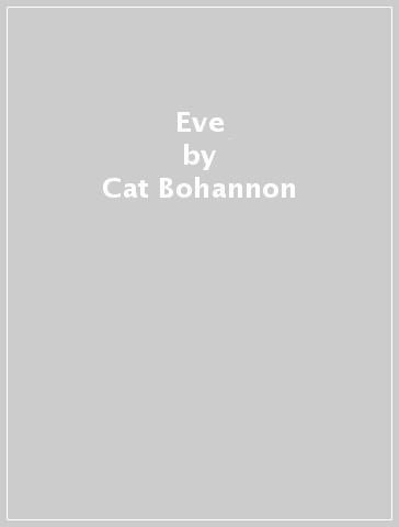 Eve - Cat Bohannon