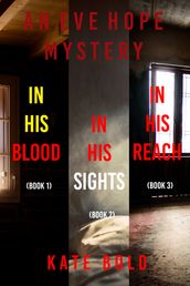 Eve Hope FBI Suspense Thriller Bundle: In His Blood (#1), In His Sights (#2), and In His Reach (#3)