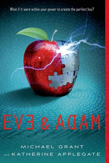 Eve and Adam - Katherine Applegate - Michael Grant