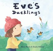 Eve s Ducklings