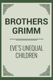 Eve s Unequal Children