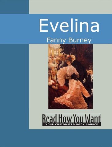 Evelina: - Fanny Burney