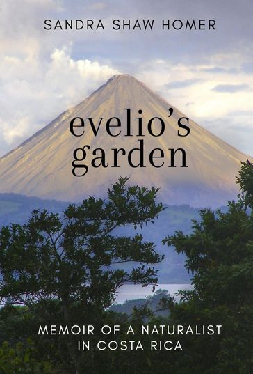 Evelio's Garden - Sandra Homer