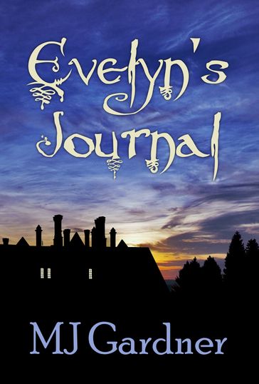 Evelyn's Journal - MJ Gardner