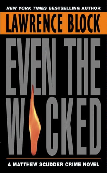 Even the Wicked - Lawrence Block