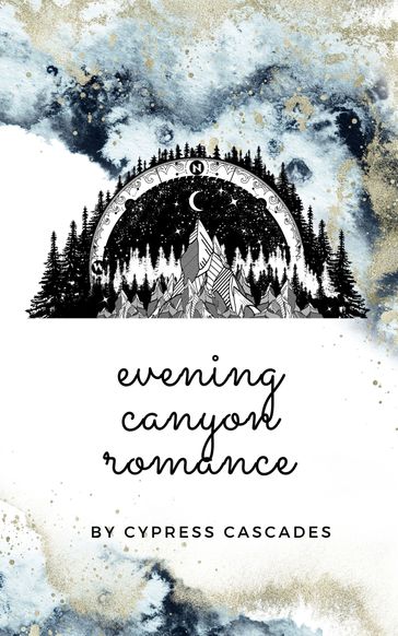 Evening Canyon Romance - Cypress Cascades